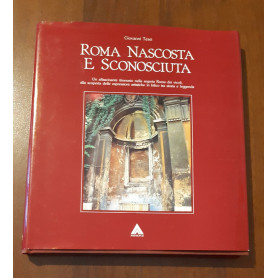 Roma nascosta e sconosciuta