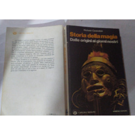 Storia della magia. Dalle origini ai giorni nostri