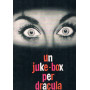 UN JUKE-BOX PER DRACULA