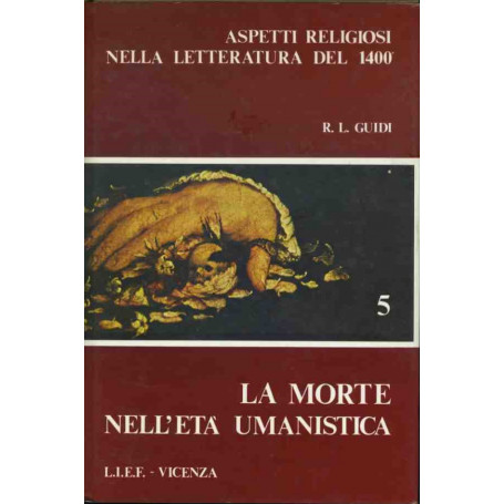 La morte nell'età  umanistica. 5. Aspetti religiosi nella letteratura del 1400