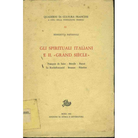 Gli spirituali italiani e il grand siecle