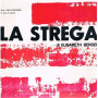 LA STREGA