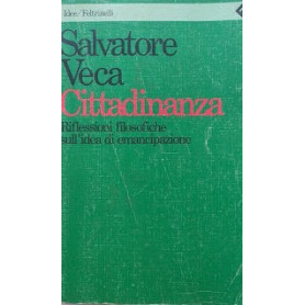 Cittadinanza. Riflessioni filosofiche sull'idea di emancipazione