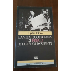 La vita quotidiana di Freud e dei suoi pazienti
