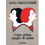COME PRIMA