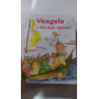 Vangeloi e Atti degli Apostoli