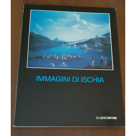 Immagini di Ischia Tra il XVIII e XIX Secolo