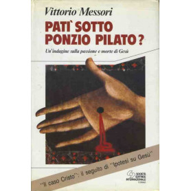 Patà¬ sotto Ponzio Pilato?