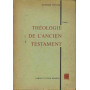 Theologie de l'ancien testament . Tome I