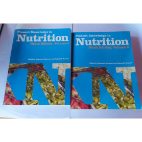 Present Knowledge in Nutrition. Volume I II