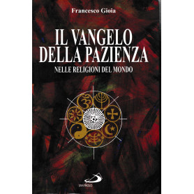 Il vangelo della pazienza nelle religioni del mondo