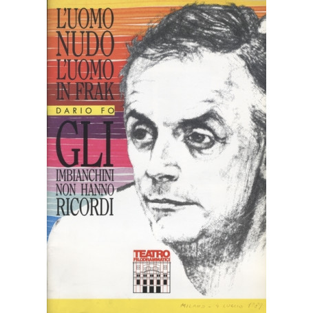 L'UOMO NUDO L'UOMO IN FRAK. GLI IMBIANCHINI NON HANNO RICORDI