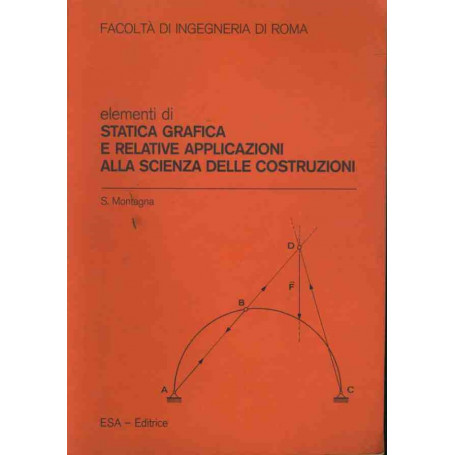 Elementi di statistica grafica e relative applicazioni alla scienza delle costruzioni