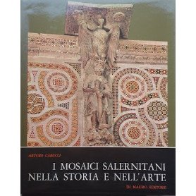I mosaici salernitani nella storia e nell'arte