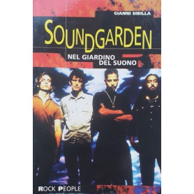 SoundGarden. Nel giardino del suono