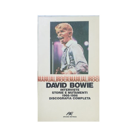 David Bowi. Interviste