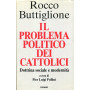 Il problema politico dei cattolici