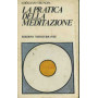 La pratica della meditazione