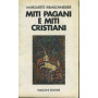 Miti pagani e miti cristiani