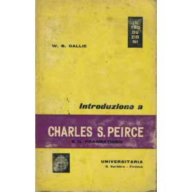 Introduzione a Charles S. Peirce e il pragmatismo