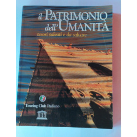 Il patrimonio dell'umanità  tesori salvati e da salvare