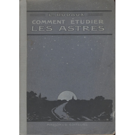 COMMENT ETUDIER LES ASTRES
