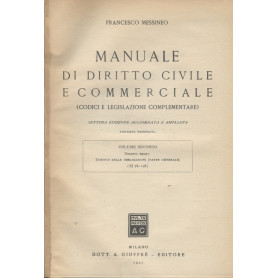 MANUALE DI DIRITTO CIVILE E COMMERCIALE.II-Diritto delle obbligazioni parte gen.
