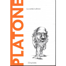 Platone. La verità  è altrove
