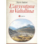 L'AVVENTURA IN VALTELLINA