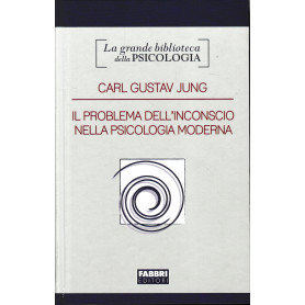 Il problema dell'inconscio nella psicologia moderna