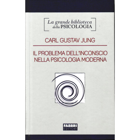 Il problema dell'inconscio nella psicologia moderna
