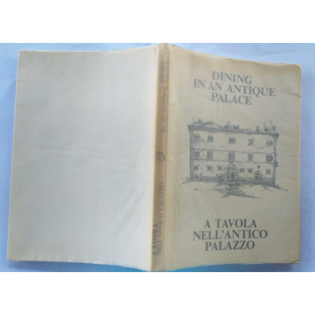 Dining in an antique palace. A tavola nell'antico palazzo