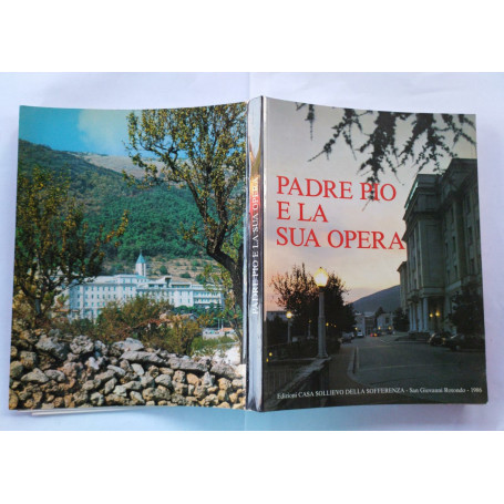 Padre Pio e la sua opera