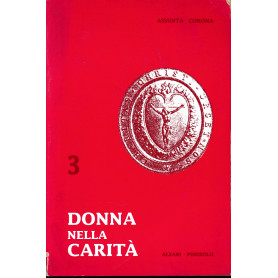 Donna nella carità . L'esperienza mistica di S. Luisa De Marillac