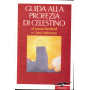 Guida alla profezia di Celestino