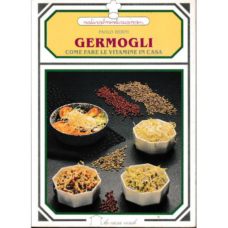 Germogli. Come fare le vitamine in casa