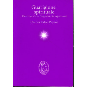 Guarigione spirituale. Vincere lo stress