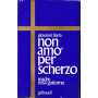 Non amò per scherzo. Madre Rosa Gattorno