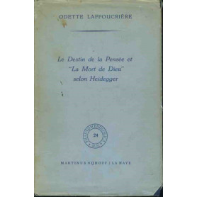 Le destin de la pensee et la mort de dieu selon Heidegger