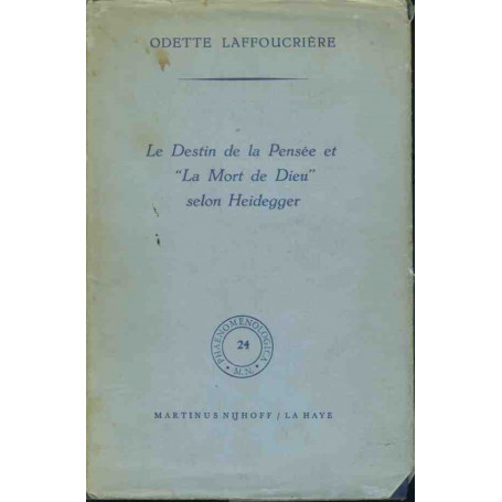 Le destin de la pensee et la mort de dieu selon Heidegger