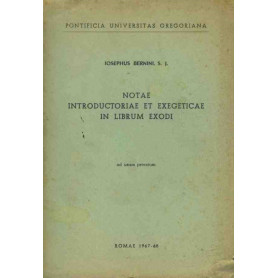 Notae introductoriae et exegeticae in librum exodi