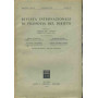 Rivista internazionale di filosofia del diritto. Aprile - Giugno 1953