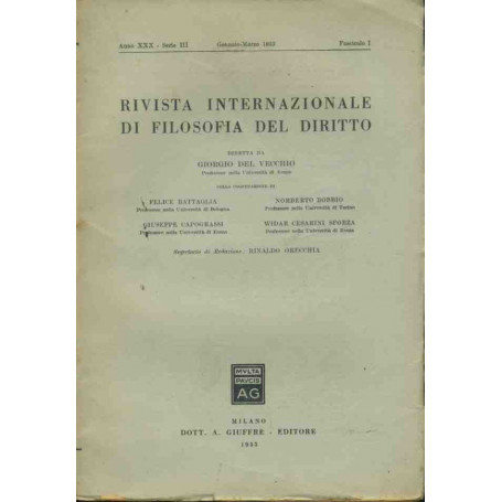 Rivista internazionale di filosofia del diritto. Gennaio - Marzo 1953