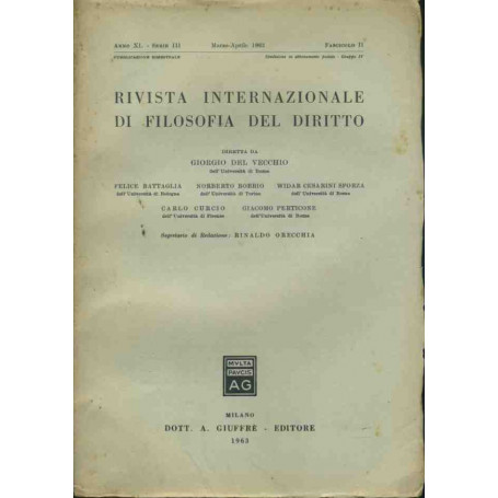 Rivista internazionale di filosofia del diritto. Marzo - Aprile 1963