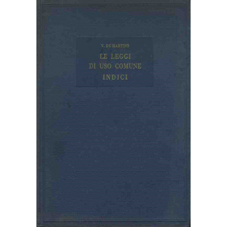 Le leggi di uso comune. Indici