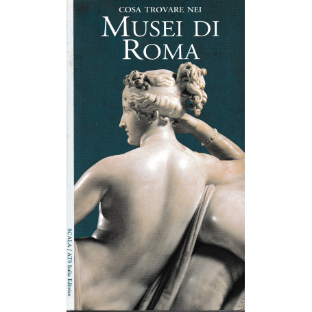 Cosa trovare nei musei di Roma
