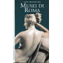 Cosa trovare nei musei di Roma
