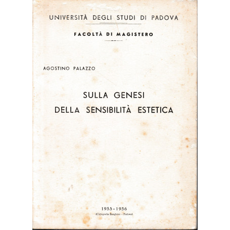 Sulla genesi della sensibilità  estetica. Dal "Corso di Psicologia dell'età  evolutiva"