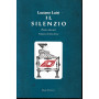 Il silenzio. Poesie (1986-1996)