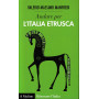 Andare per l'Italia etrusca